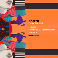 Fioretti - Colours EP