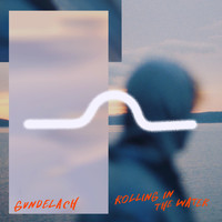 Gundelach - Rolling In The Water