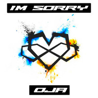 Oja - I’m Sorry