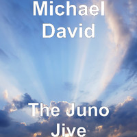 Michael David - The Juno Jive