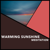 Relaxing Chill Out Music - Warming Sunshine Meditation