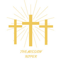 Roper - The Mission
