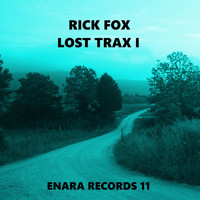 Rick Fox - Lost Trax I