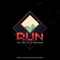 Thomas Barrandon - RUN : The world in-between (Original Soundtrack)