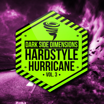Various Artists - Hardstyle Hurricane Vol. 3 - Dark Side Dimensions