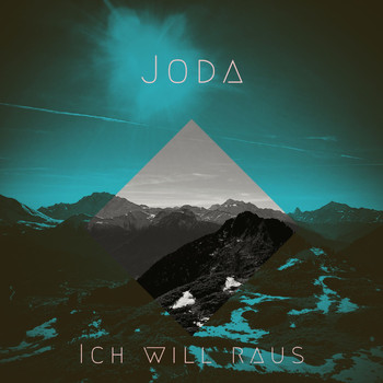 Joda - Ich will raus