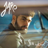 Jaro - Still in Love