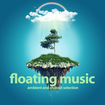 Various Artists - Floating Music (Ambient and Chillout Selection)