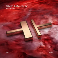 Warp Brothers - Attention