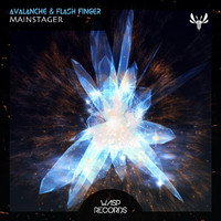 AvAlanche & Flash Finger - Mainstager