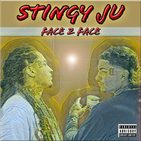 Stingy Ju - Face 2 Face (Explicit)
