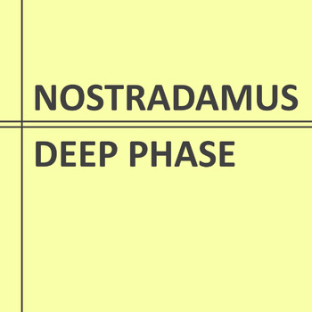Nostradamus - Deep Phase