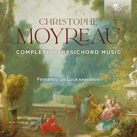 Fernando De Luca - Moyreau: Complete Harpsichord Music
