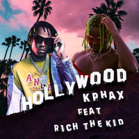 K-Phax - Hollywood (Explicit)