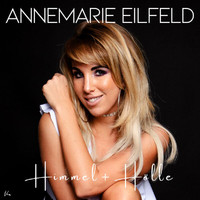 Annemarie Eilfeld - Himmel + Hölle