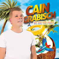 Cain Grabisch - We are the Party