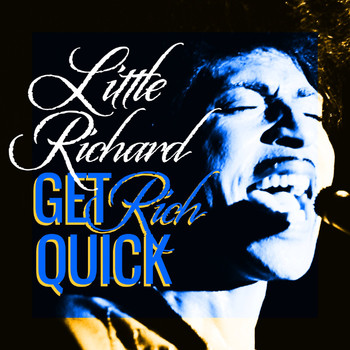 Little Richard - Get Rich Quick