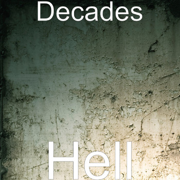 Decades - Hell