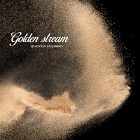 Quentin Dujardin - Golden Stream