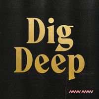 Man Man - Dig Deep