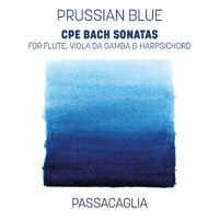 Passacaglia - Prussian Blue: CPE Bach Sonatas