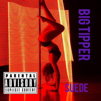 Suede - Big Tipper (Explicit)