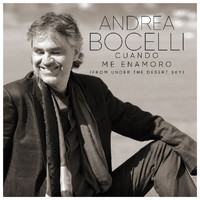 Andrea Bocelli - Cuando Me Enamoro (From "Under The Desert Sky")