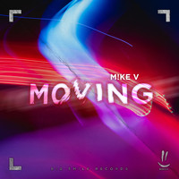 M!KE V - Moving