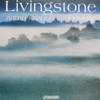 Livingstone - Aamu saapuu kaupunkiin