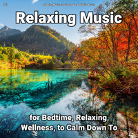 Sleeping Music & Instrumental & Meditation Music - #01 Relaxing Music for Bedtime, Relaxing, Wellness, to Calm Down To