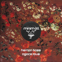 Hernan Bass - Agace Tous