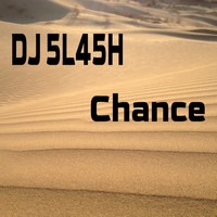 DJ 5L45H - Chance