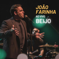 João Farinha - Beijo (Ao Vivo)