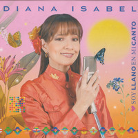 Diana Isabel - Soy Llano en Mi Canto