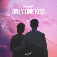 Serge Legran - Only One Kiss