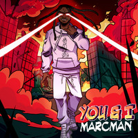 Marcman - You & I (Explicit)