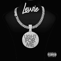 Lewie - Light for Me (Explicit)