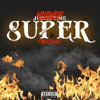 Justin Time - SUPER (Explicit)