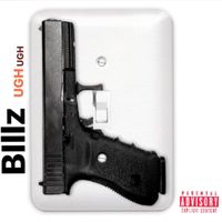 Billz - UGH UGh (Explicit)