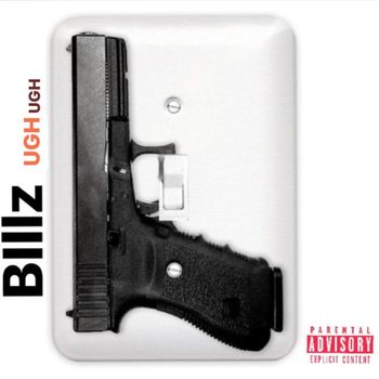 Billz - UGH UGh (Explicit)