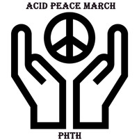 Pha Thal - Acid Peace March