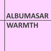 Albumasar - Warmth