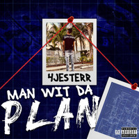 Jester - Man Wit Da Plan (Explicit)
