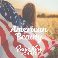 Paige King Johnson - American Beauty