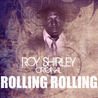 Roy Shirley - Rolling Rolling