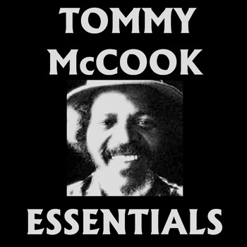 Tommy McCook - Tommy Mccook Playlist