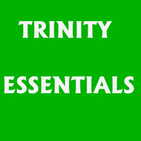 Trinity - Trinity Essentials