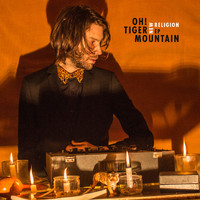 Oh! Tiger Mountain - New Religion EP
