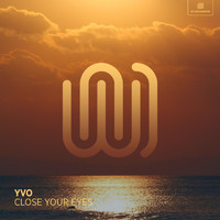 YVO - Close Your Eyes