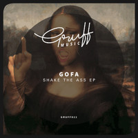 Gofa - Shake The Ass